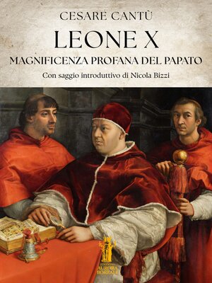 cover image of Leone X. Magnificenza profana del Papato